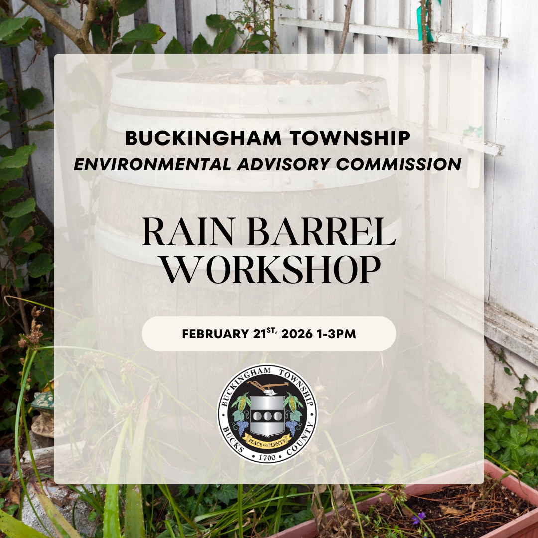 Rain Barrel Workshop hosted by Buckingham Township EAC